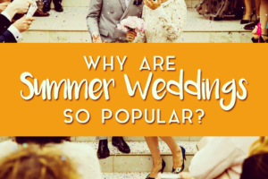 Why-Are-Summer-Weddings-so-Popular-Juan-Carlo