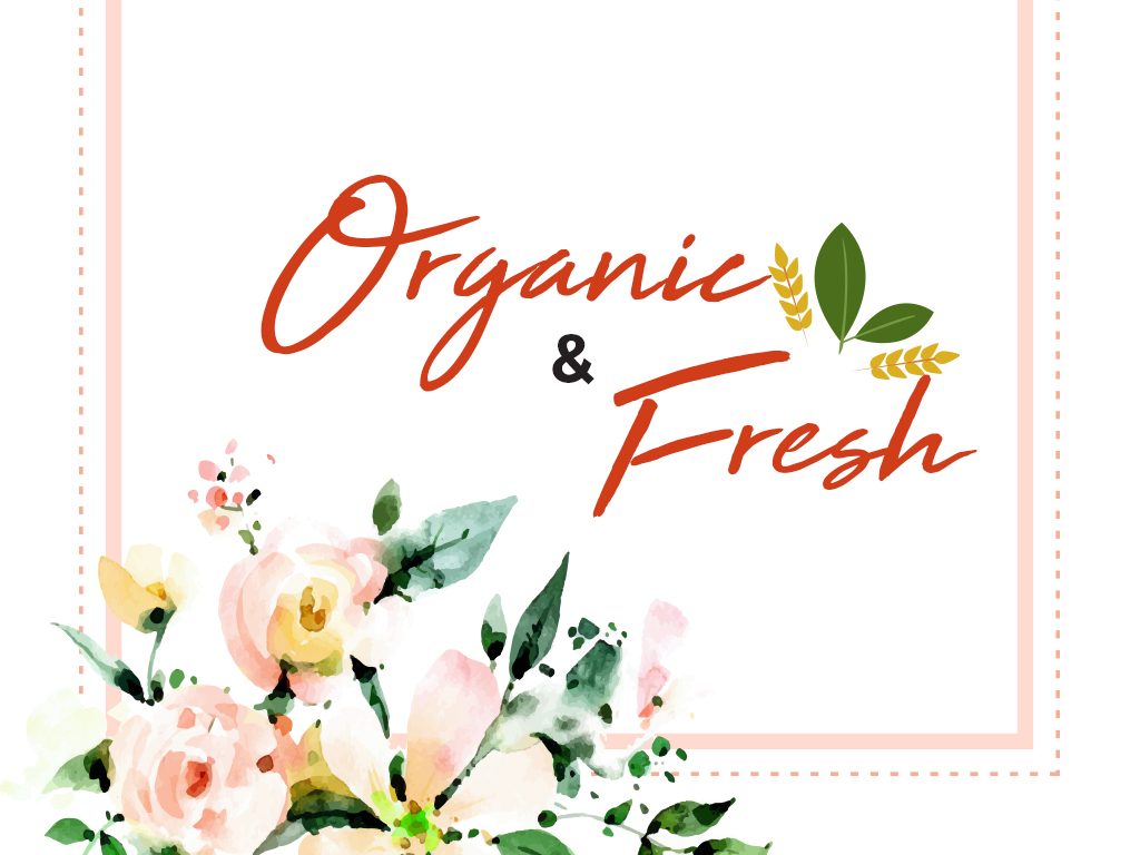 Organic and Fresh